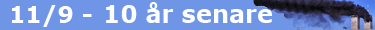9/11 - 10 �r senare
