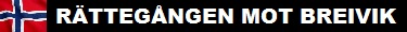 R�tteg�ngen mot Breivik